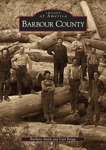 Stock image for Barbour County (WV) (Images of America) for sale by Books Unplugged