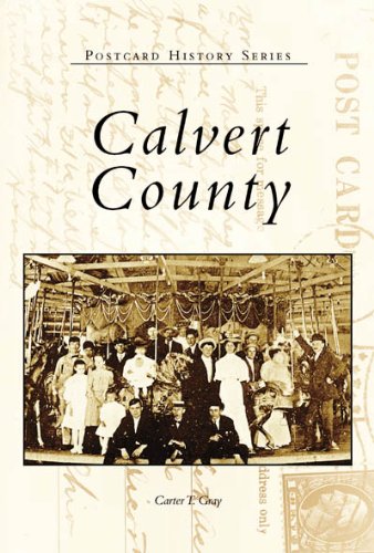 Beispielbild fr Calvert County zum Verkauf von Better World Books
