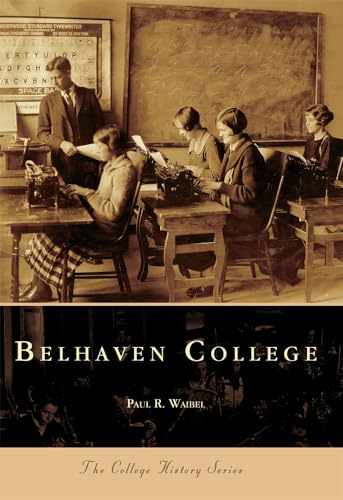 Imagen de archivo de Belhaven College (Campus History) a la venta por SecondSale