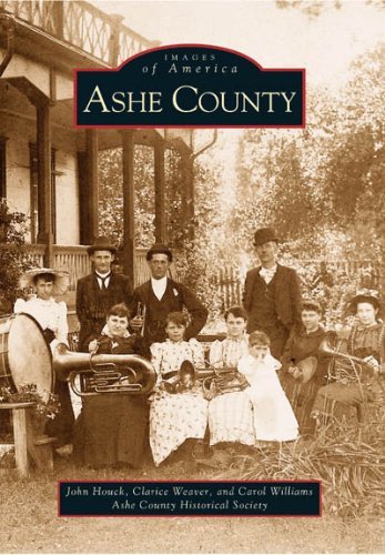 9780738506159: Ashe County (Images of America)