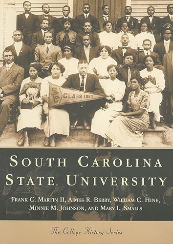 Imagen de archivo de South Carolina State University (Campus History) a la venta por Goodbookscafe