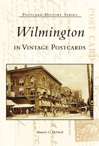 Stock image for Wilmington in Vintage Postcards (DE) (Postcard History) for sale by Wonder Book