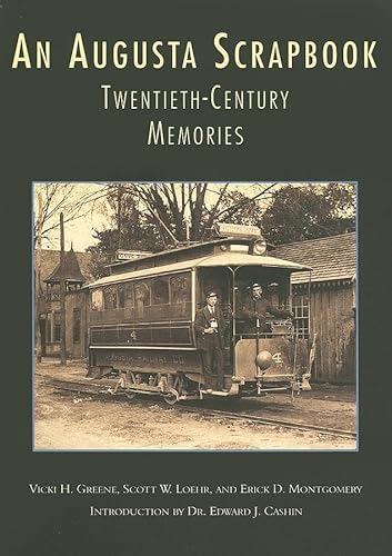 Beispielbild fr An Augusta Scrapbook: Twentieth-Century Memories zum Verkauf von Books About the South