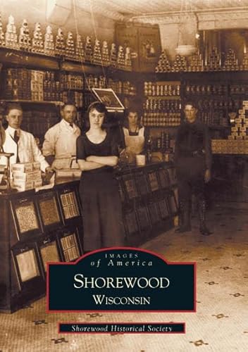 Shorewood, Wisconsin (WI) (Images of America)