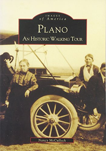 Beispielbild fr Plano An Historic Walking Tour (TX) (Images of America) zum Verkauf von Wonder Book