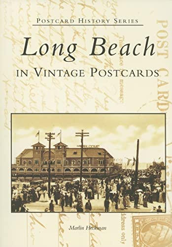 Long Beach in Vintage Postcards (CA) (Postcard History Series)