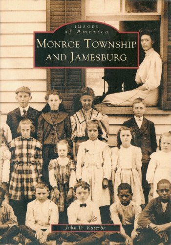 Stock image for Monroe Township and Jamesburg [New Jersey]: Images of America for sale by Saucony Book Shop