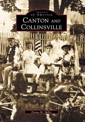 Imagen de archivo de Canton and Collinsville a la venta por Better World Books