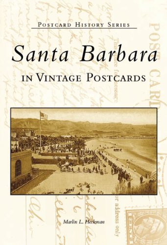 Stock image for Santa Barbara in Vintage Postcards for sale by ThriftBooks-Atlanta