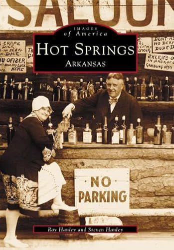 Stock image for Hot Springs Arkansas (Images of America) for sale by BombBooks