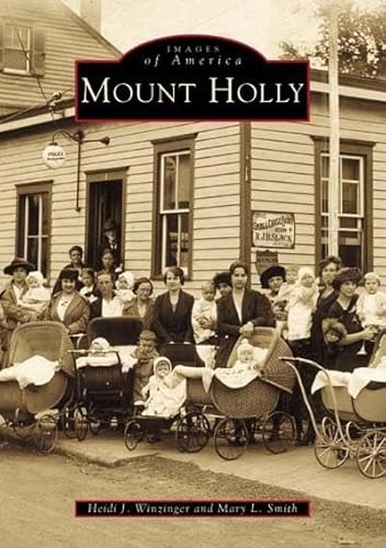 Stock image for Mount Holly (Images of America) for sale by Gulf Coast Books