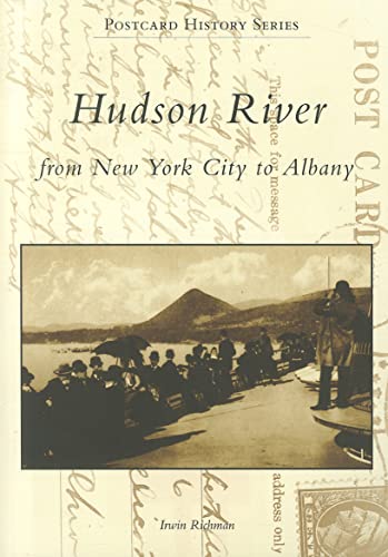 Imagen de archivo de Hudson River: From New York City to Albany (Postcard History Series) a la venta por The Maryland Book Bank