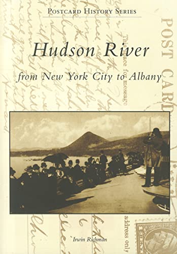 Stock image for Hudson River: From New York City to Albany (Postcard History Series) for sale by Hafa Adai Books