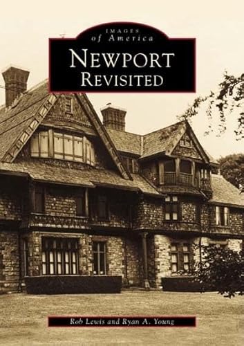 Beispielbild fr Newport Revisited (RI) (Images of America) zum Verkauf von SecondSale