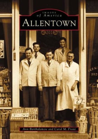 Beispielbild fr Allentown (Images of America) zum Verkauf von ZBK Books