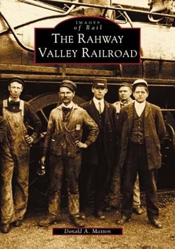 The Rahway Valley Railroad [Images of Rail]