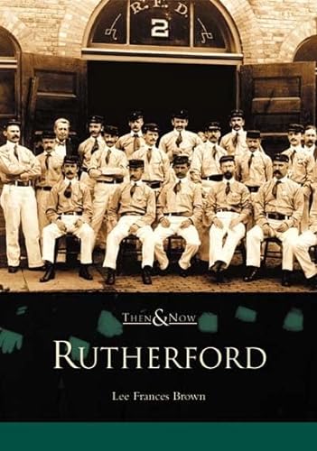 9780738510576: Rutherford (Then & Now)