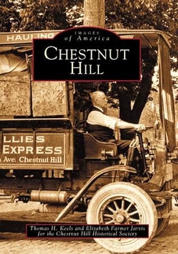 

Images of America Chestnut Hill [signed] [first edition]