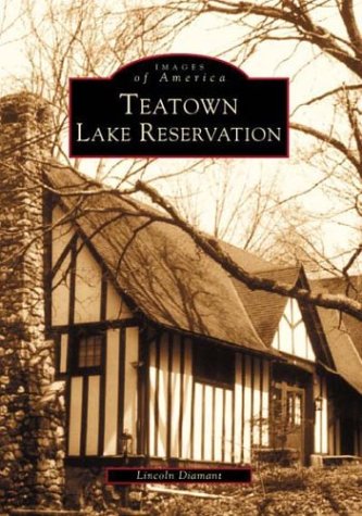 9780738510682: Teatown Lake Reservation (Images of America)