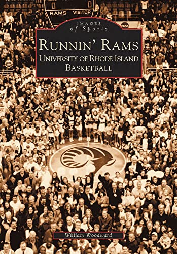 Stock image for Runnin' Rams: University of Rhode Island Basketball (RI) (Images of Sports) for sale by SecondSale