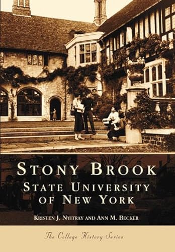 Stock image for Stony Brook:: State University of New York (Campus History) for sale by Open Books