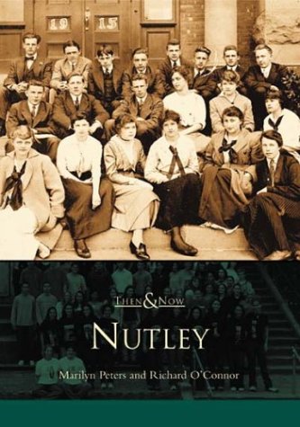 9780738510903: Nutley (Then and Now)
