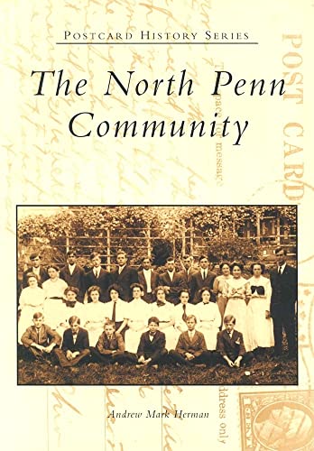 9780738511160: The North Penn Community (PA) (Postcard History Series)