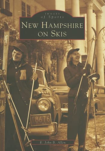 9780738511351: New Hampshire on Skis (Images of Sports)