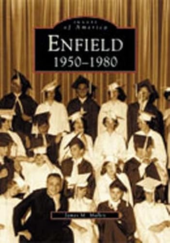 Beispielbild fr Enfield: 1950-1980 (CT) (Images of America) zum Verkauf von HPB-Diamond
