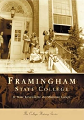 9780738512426: Framingham State College (The Campus History Series)