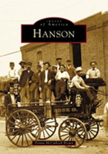 Hanson (MA) (Images of America) (9780738512518) by Donna Brown