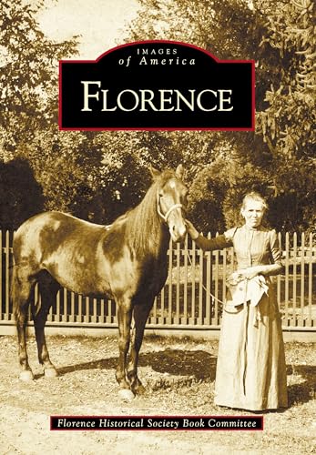 9780738512952: Florence (Images of America)