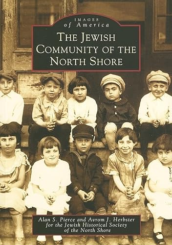 Stock image for The Jewish Community of the North Shore for sale by ThriftBooks-Atlanta