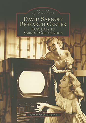Stock image for David Sarnoff Research Center: RCA Labs to Sarnoff Corporation (Images of America: New Jersey) for sale by ZBK Books
