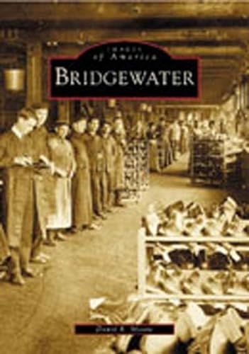 Beispielbild fr Bridgewater (MA) (Images of America) zum Verkauf von SecondSale