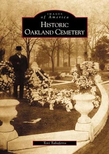 Historic Oakland Cemetery (GA) (Images of America)