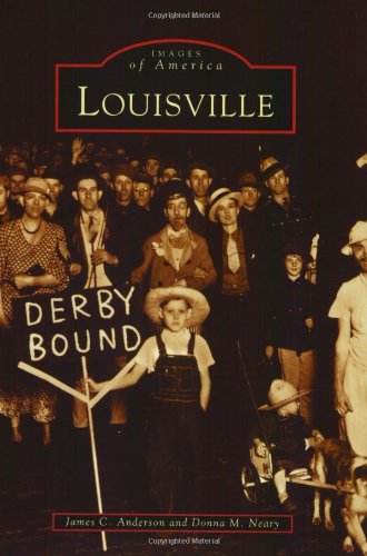 Stock image for Louisville (KY) (Images of America) for sale by Martin Nevers- used & rare books