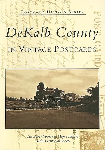 DeKalb County In Vintage Postcards (GA) (Postcard History Series)