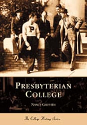 Stock image for Presbyterian College (South Carolina, College History) for sale by a2zbooks