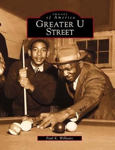 

Greater U Street (DC) (Images of America) [Soft Cover ]