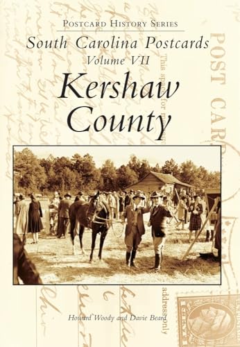 Beispielbild fr South Carolina Postcards Volume 7:: Kershaw County zum Verkauf von ThriftBooks-Atlanta