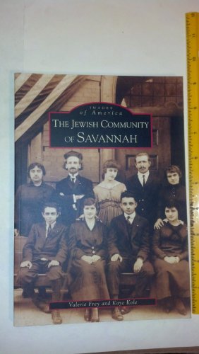 9780738514499: The Jewish Community of Savannah (Images of America)
