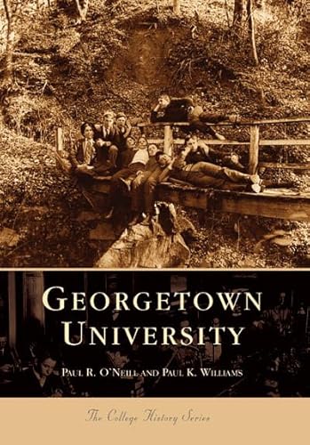 Imagen de archivo de Georgetown University (DC) (College History Series) a la venta por BookHolders