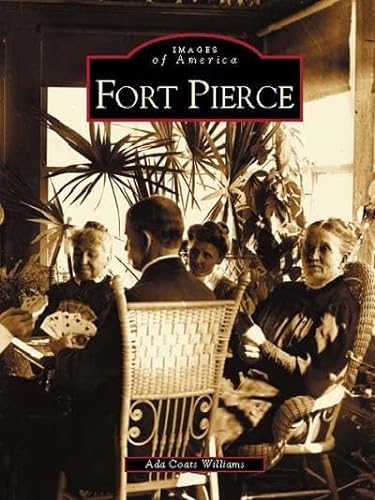 Stock image for Fort Pierce for sale by Better World Books
