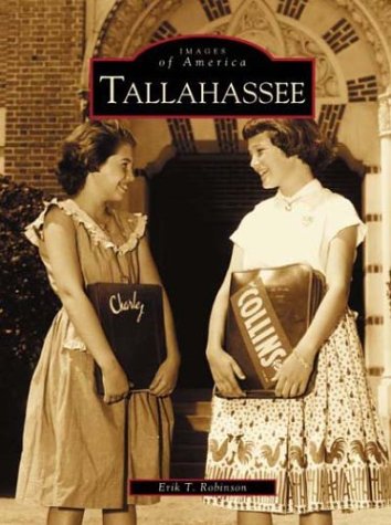 9780738515373: Tallahassee (Images of America)