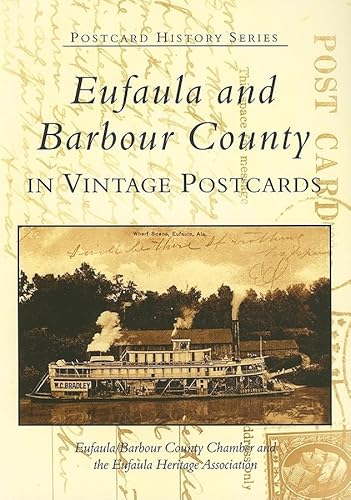 Imagen de archivo de Eufaula and Barbour County (AL) (Postcard History) a la venta por SecondSale