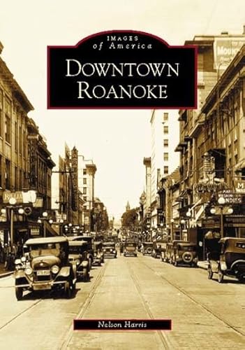 9780738516271: Downtown Roanoke