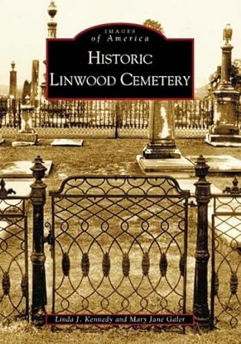 Stock image for Historic Linwood Cemetery (Images of America: Georgia) for sale by Red's Corner LLC
