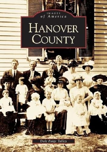 9780738517087: Hanover County (VA) (Images of America)