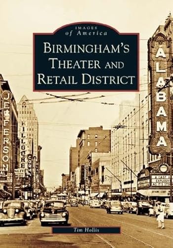 Beispielbild fr Birmingham's Theater and Retail District zum Verkauf von Better World Books